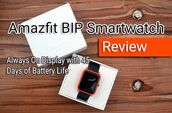 Amazfit BIP Review - Alltid på skjermen med 45 dager batterilevetid