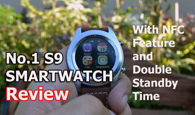 [Review] No.1 S9 Smartwatch with NFC - Goes Beyond the Basics