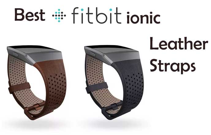 Beste Fitbit Ionic Leather Strap som vil se bra ut på Smartwatch